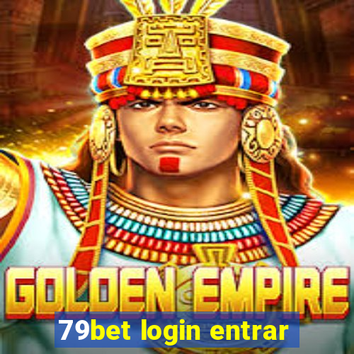 79bet login entrar